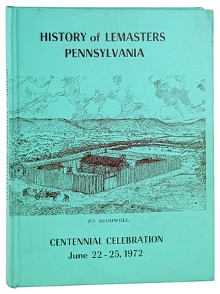 Item #33428 History of Lemasters Pennsylvania. Eugene Etter, Mary M. Etter, Janet W. Ray, comp., ed