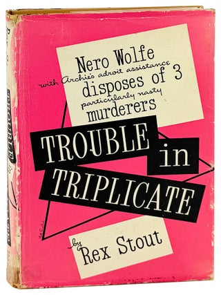 Item #33431 Trouble in Triplicate. Rex Stout