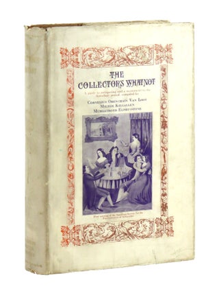 Item #33444 The Collector's Whatnot. Milton Kilgallen Cornelius Obenchain Van Loot, Murgatroyd...