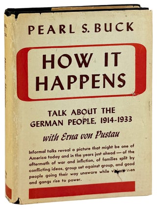 How It Happens: Talk About the German People, 1914&ndash;1933. Pearl S. Buck, Erna.
