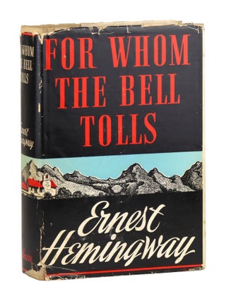 Item #33654 For Whom the Bell Tolls. Ernest Hemingway