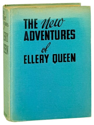 The New Adventures of Ellery Queen: Including an Amazing Short. Ellery Queen, pseud. Frederic Dannay.