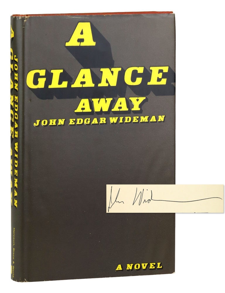 Item #33829 A Glance Away: A Novel [Signed]. John Edgar Wideman.