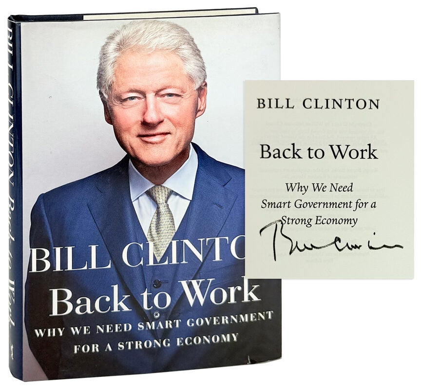 Back to Work: Why We Need Smart Government for a Strong Economy Signed ...