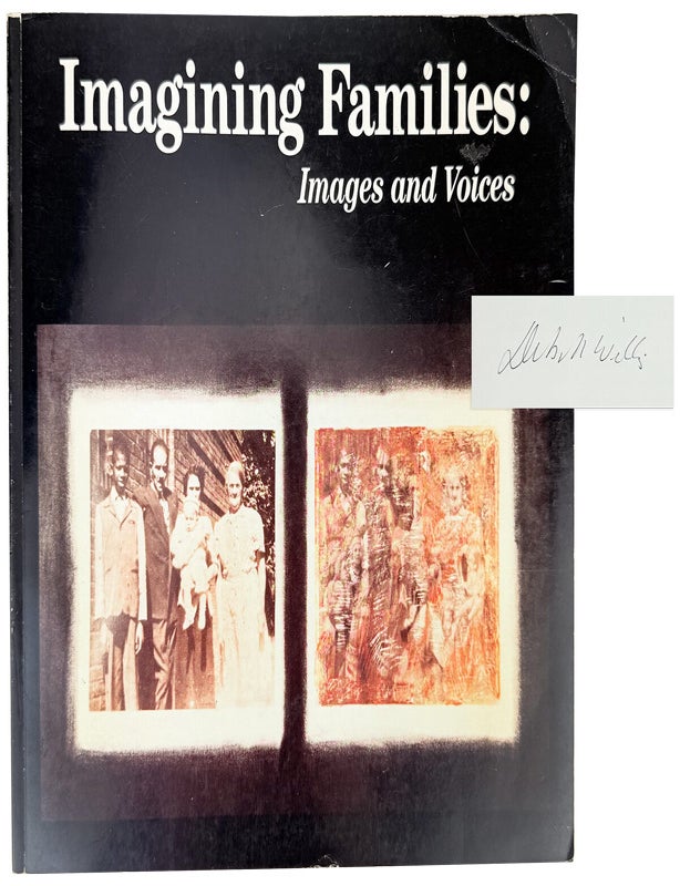 Item #33855 Imagining Families: Images and Voices [Signed]. Deborah Willis.