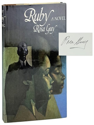 Ruby: A Novel [Signed. Rosa Guy.