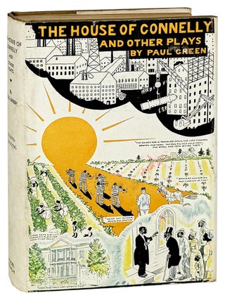 Item #33884 The House of Connelly and Other Plays: The House of Connelly / Potter's Field / Tread...