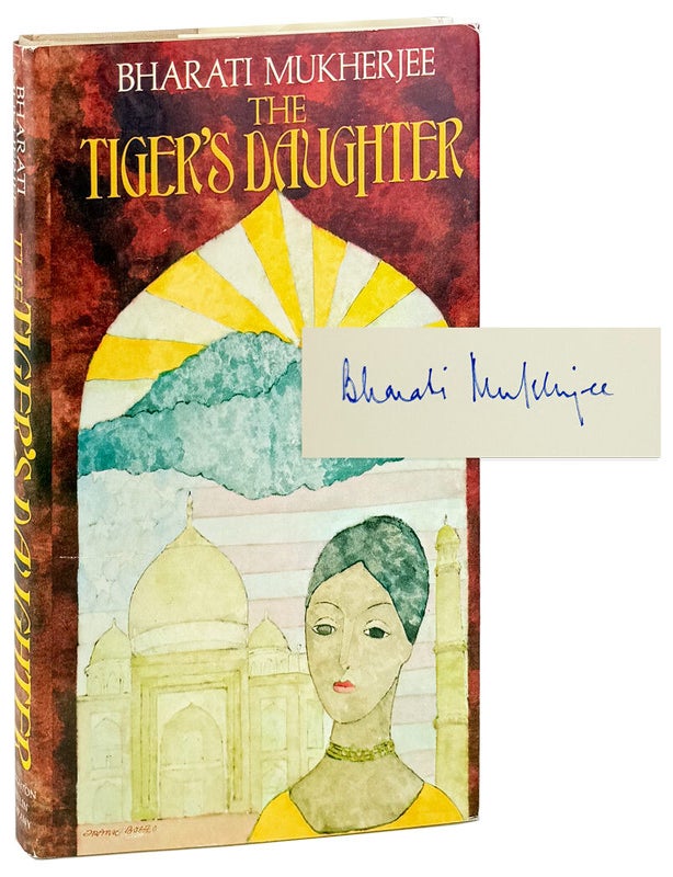 Item #33897 The Tiger's Daughter [Signed]. Bharati Mukherjee.