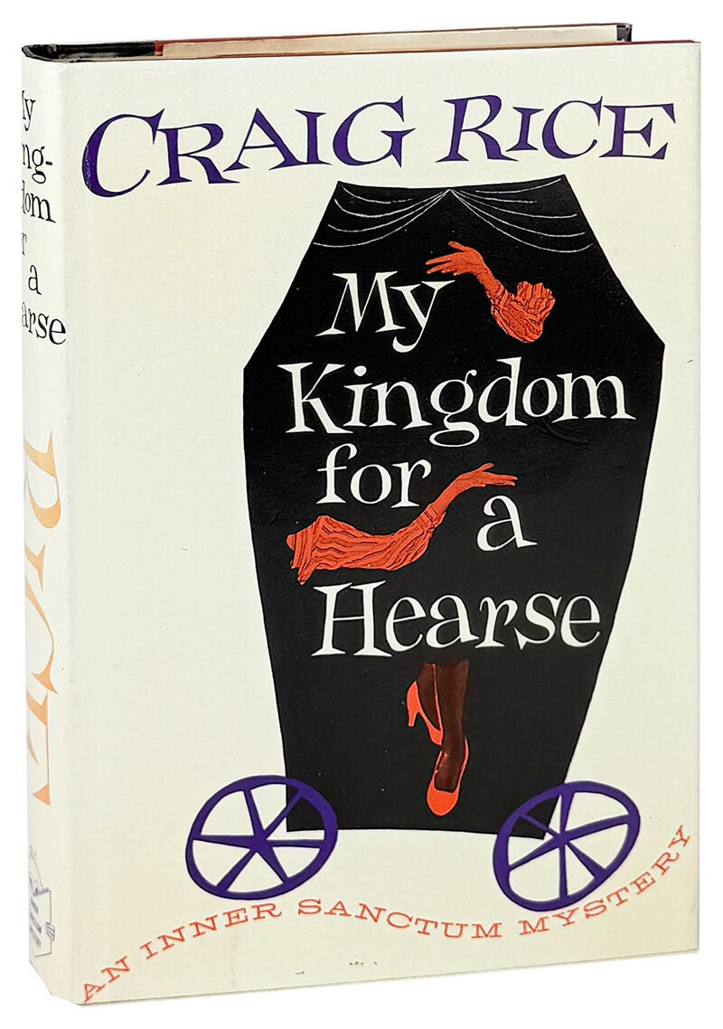 My Kingdom for a Hearse | Craig Rice