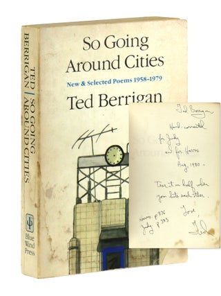 Item #33998 So Going Around Cities: New & Selected Poems 1958-1979 [Inscribed to Harris Schiff...