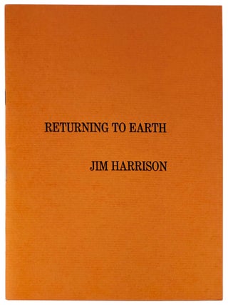 Item #34051 Returning to Earth. Jim Harrison