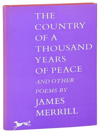 Item #34053 The Country of a Thousand Years of Peace and Other Poems. James Merrill