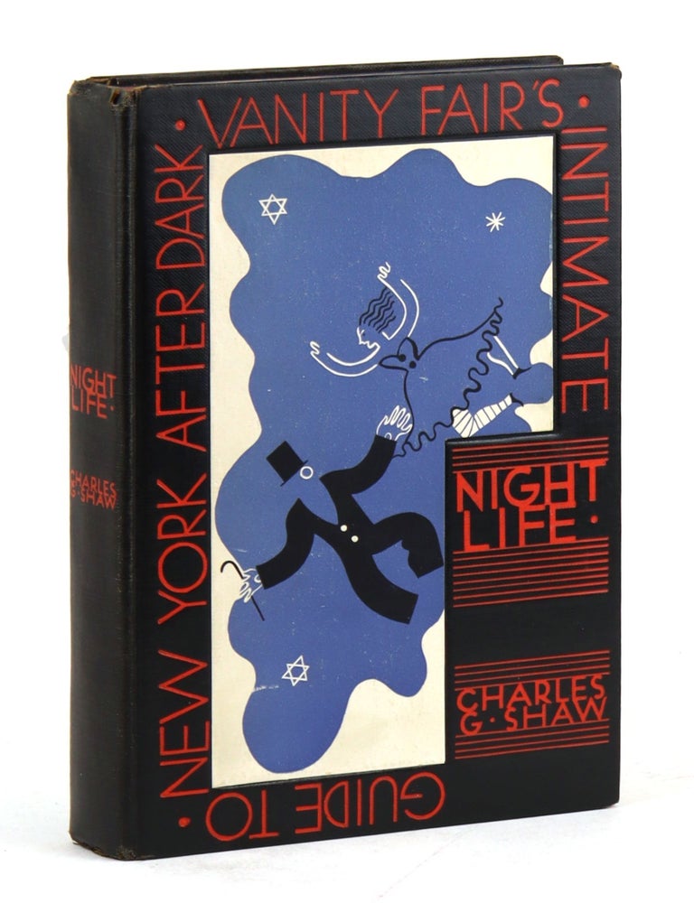 Item #36668 Nightlife: Vanity Fair's Intimate Guide to New York After Dark. Charles G. Shaw, Raymond Bret-Koch.