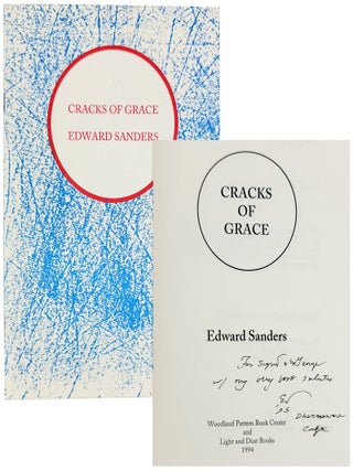 Item #36683 Cracks of Grace [Inscribed and Signed]. Edward Sanders