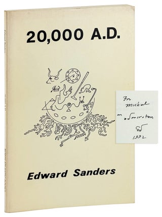 Item #37001 20,000 A.D. [Inscribed and Signed]. Edward Sanders