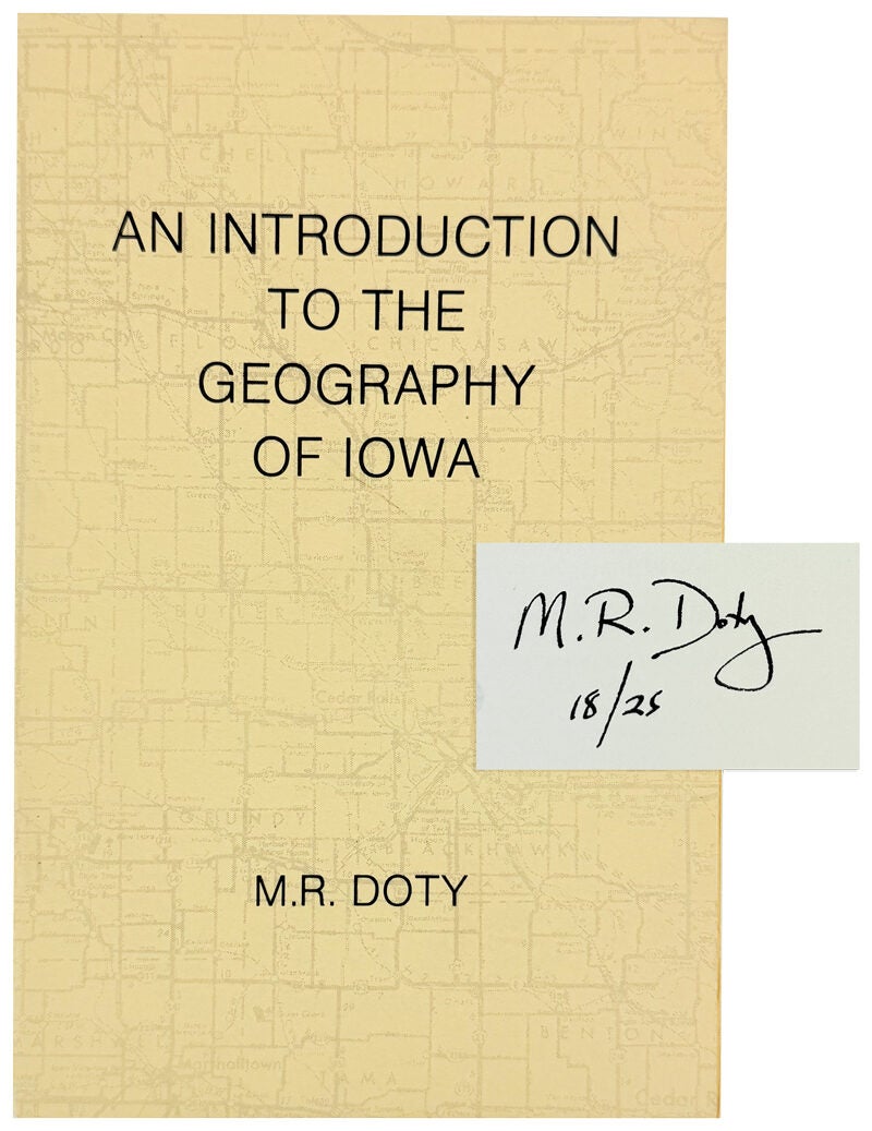 Mark Ruth An Introduction to the Geography of Iowa Limited Edition, Signed | Mark ...