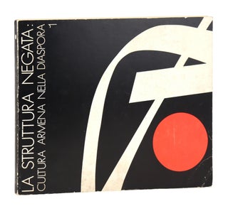 Item #37462 La Struttura Negata: Cultura Armena Nella Diaspora #1. Armenia, Marc Nichanian, Remo...