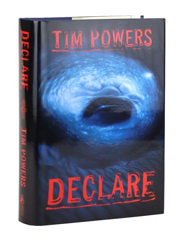 Item #38396 Declare [Limited Edition, Signed]. Tim Powers.