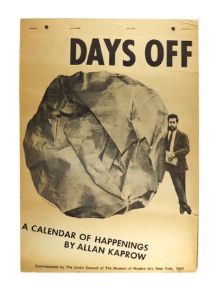 Item #38460 Days Off: A Calendar of Happenings. Allan Kaprow, Fluxus Art Movement
