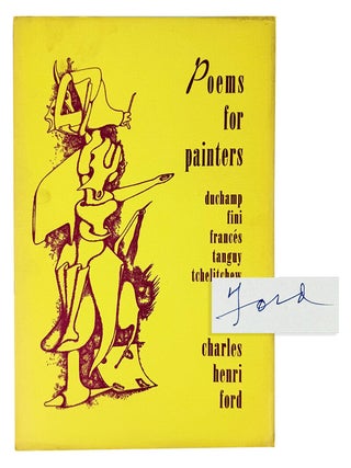 Item #39279 Poems for Painters: Duchamp, Leonor Fini, Frances, Yves Tanguy, Tchelitchew) [Signed...
