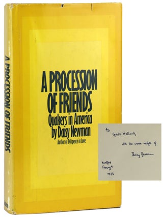 A Procession of Friends: Quakers in America [Inscribed and Signed. Daisy Norman.