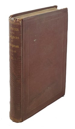 Item #4236 A Memoir of the Life and Labors of Francis Wayland, D.D., LL.D., Late President of...