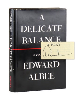 Item #42578 A Delicate Balance [Signed]. Edward Albee