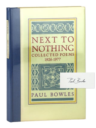Next To Nothing: Collected Poems 1926-1977 [Signed Limited Edition