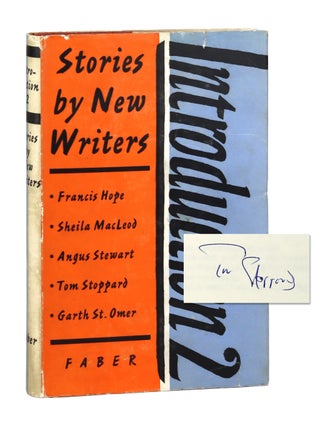 Introduction 2: Stories by New Writers [Signed by Tom Stoppard. Francis Hope, Sheila MacLeod, Angus.