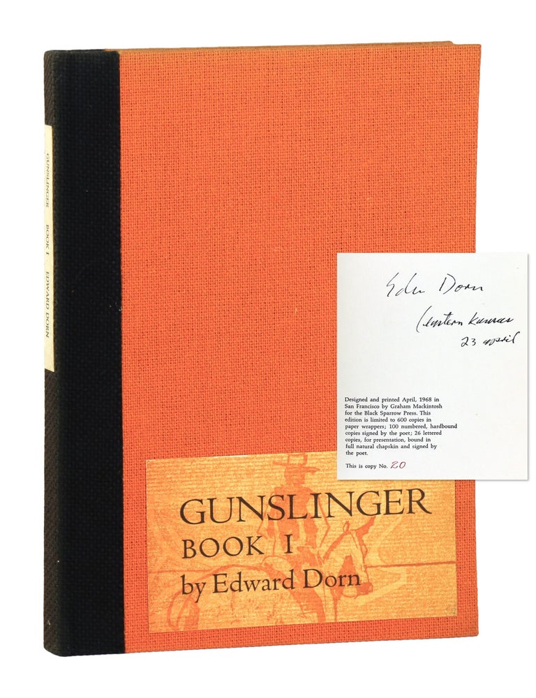 Item #43644 The Gunslinger: Book I [Signed Limited Edition]. Edward Dorn.