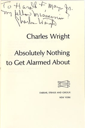 Absolutely Nothing to Get Alarmed About [Signed and Inscribed]