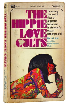 Item #44164 The Hippie Love Cults. Ernest Mennen