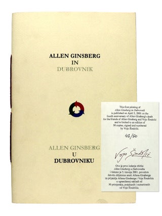 Item #44174 Allen Ginsberg in Dubrovnik / Allen Ginsberg U Dubrovniku [Limited Edition Signed by...