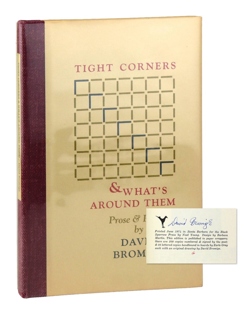 Item #44295 Tight Corners & What's Around Them [Signed Lettered Edition]. David Bromige.