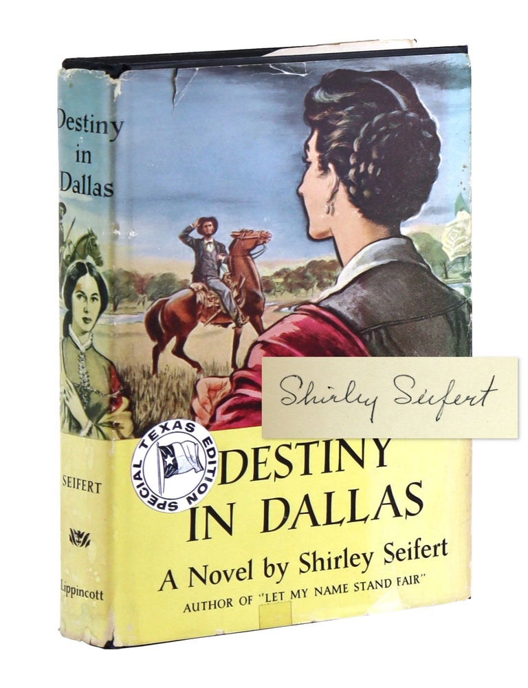 Item #45193 Destiny in Dallas [Signed]. Shirley Seifer.