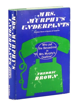 Item #45219 Mrs. Murphy's Underpants. Fredric Brown