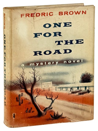 Item #45220 One for the Road. Fredric Brown