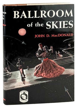 Item #45278 Ballroom of the Skies. John D. MacDonald