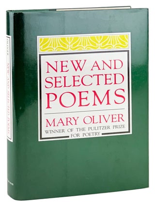 Item #45329 New and Selected Poems. Mary Oliver