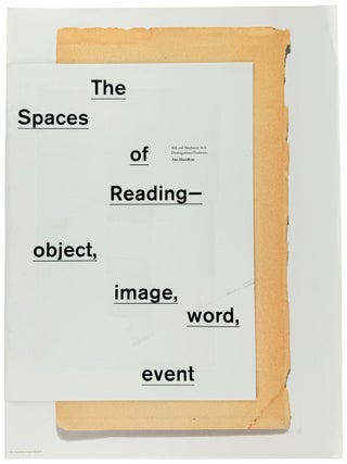 Item #45472 The Spaces of Reading - Object, Image, Word, Event. Ann Hamilton