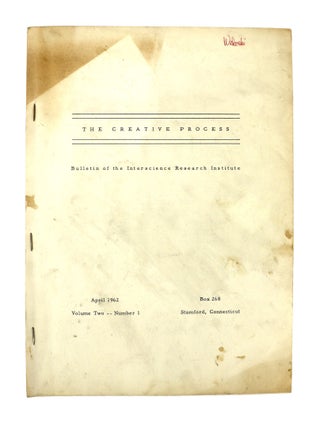 Item #45481 The Creative Process: Bulletin of the Interscience Research Institute, Vol. 2, no. 1,...
