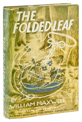Item #45611 The Folded Leaf. William Maxwell