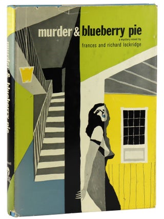 Item #45773 Murder and Blueberry Pie. Frances, Richard Lockridge