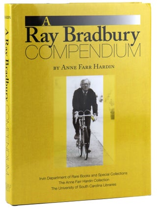 Item #45808 A Ray Bradbury Compendium. Ray Bradbury, Anne Farr Hardin