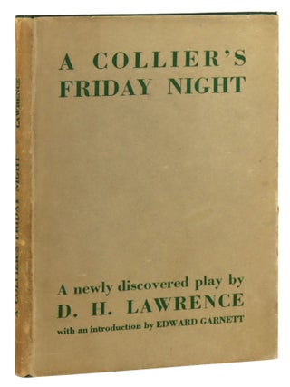 Item #45822 A Collier's Friday Night. D H. Lawrence, Edward Garnett, intro