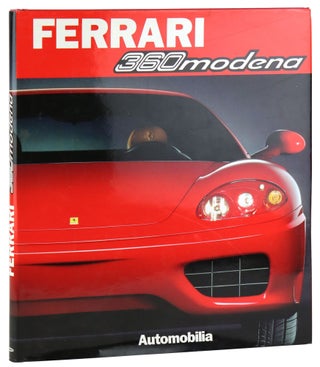 Item #45879 Ferrari 360 Modena. Alessandra Finzi, Saveria Tolomeo, eds