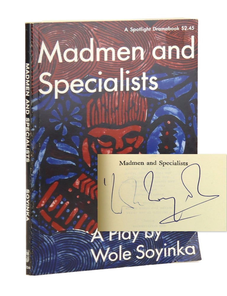 Item #45977 Madmen and Specialists [Signed]. Wole Soynika.