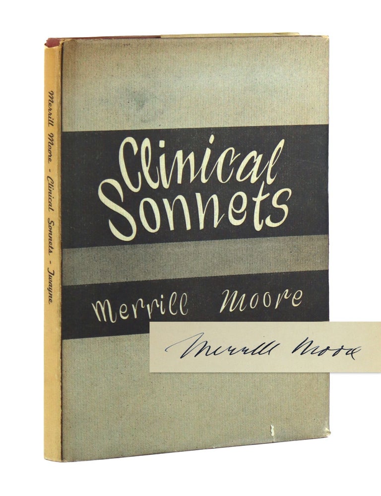 Item #45981 Clinical Sonnets [Signed]. Merrill Moore.