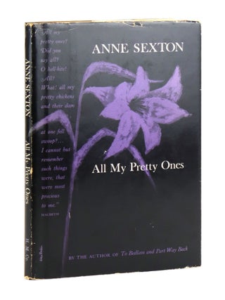 Item #45996 All My Pretty Ones. Anne Sexton