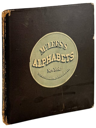 Item #46015 A Series of Alphabets Designed as a Text Book for Engravers and Painters of Letters...